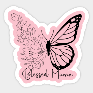 Blessed Mama For Mothers Day Sticker